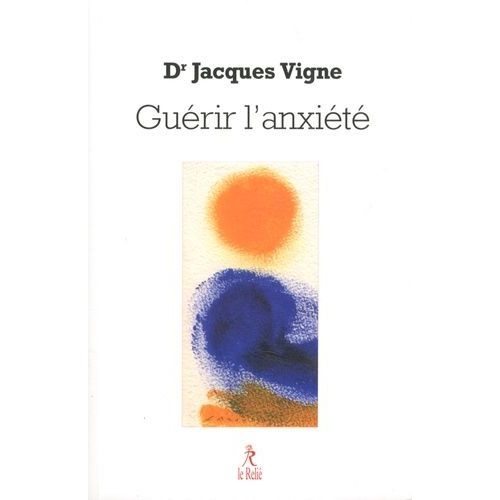 Guérir L'anxiété - Dépression Et Spiritualité