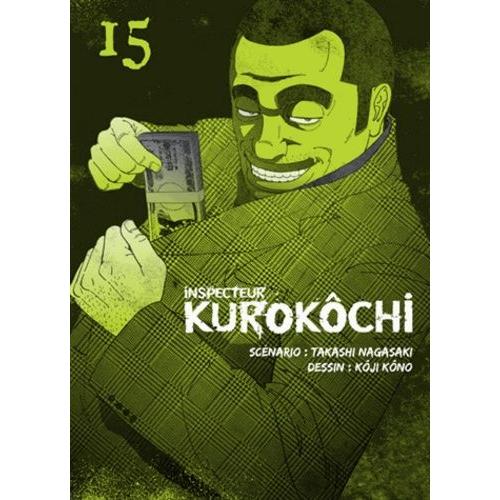 Inspecteur Kurokôchi - Tome 15