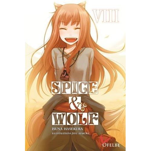 Spice And Wolf - Light Novel - Tome 8