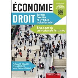 Economie Droit 2de, 1re Et Tle Baccalauréats Professionnels Tertiaires