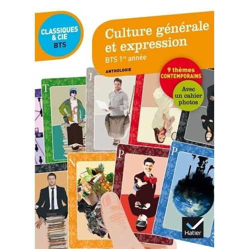 Culture Générale Et Expression Bts 1re Année - Anthologie