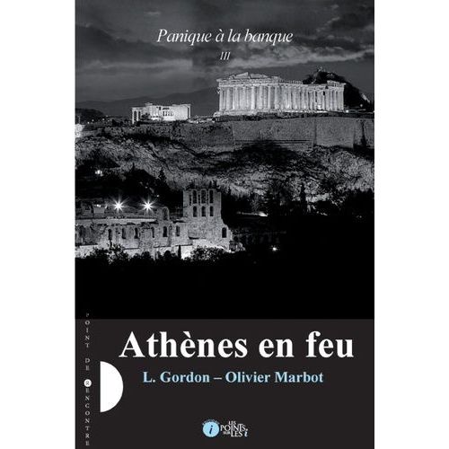 Panique À La Banque Tome 3 - Athènes En Feu