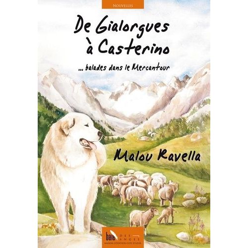 De Gialorgues À Casterino