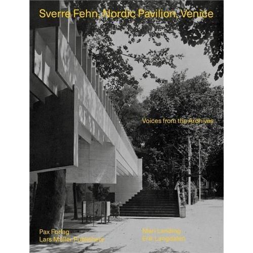 Sverre Fehn, Nordic Pavilion, Venice - Voices From The Archives