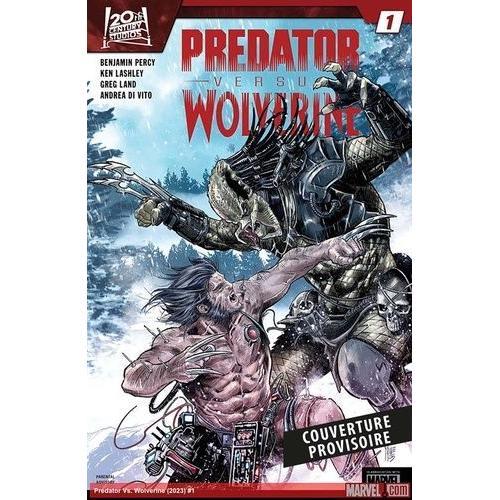 Predator Versus Wolverine : Toutes Griffes Dehors
