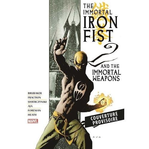 Immortal Iron Fist - Les Armes Immortelles