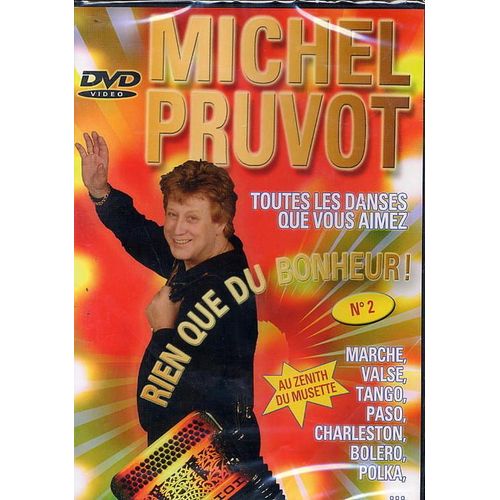 Michel Pruvot : Rien Que Du Bonheur ! / Vol.2