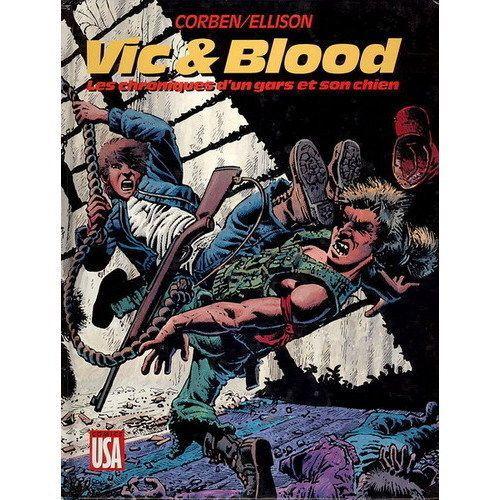 Vic Et Blood - Les Chroniques D'un Gars Et Son Chien