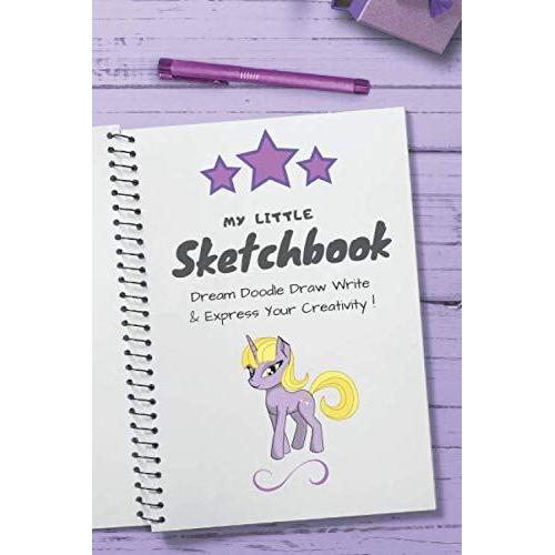 My Little Sketchbook: Little Sketchbook For Any Age Range. 120 White Blank Pages (6x9) For Drawing, Doodling Or Sketching & Crayon Coloring (Sketchbook For Kids)