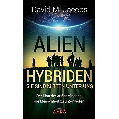Alien-Hybriden! Sie Sind Mitten Unter Uns