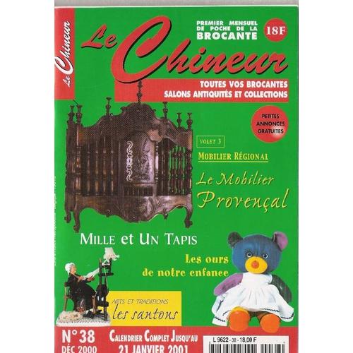 Le Chineur  N° 38 : Le Mobilier Provençal