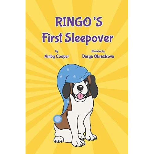 Ringoäôs First Sleepover: Short Bedtime Story About Dogs, Storybook For Children With Moral Lesson, Books For Kids 4 To 8 Years