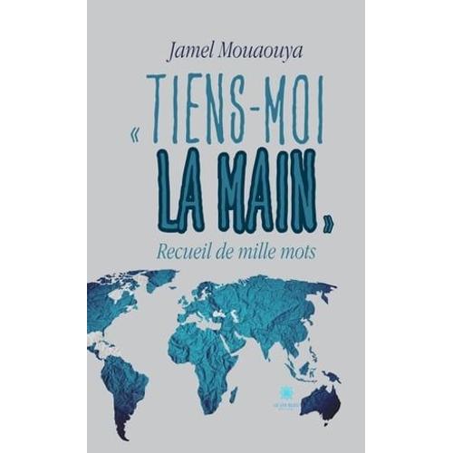 « Tiens-Moi La Main »