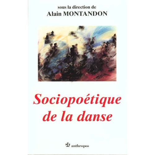 Sociopoétique De La Danse