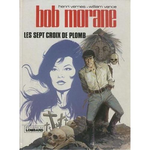 Bob Morane - Les Sept Croix De Plomb