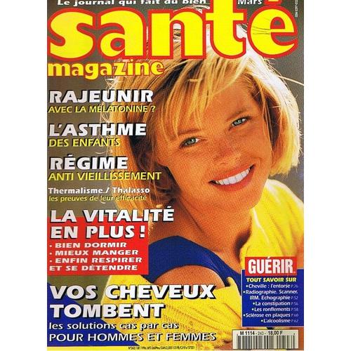 Sante Magazine  N° 243 : Rajeunir - L'asthme - Regime - Vitalite En Plus !