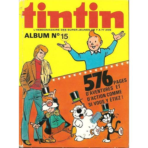 Album Journal Tintin N° 15, N°143 Au N°152