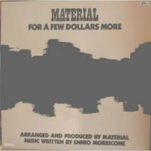 For A Few Dollars More