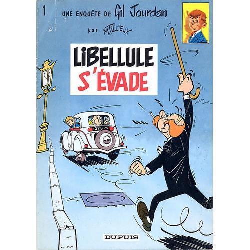 Gil Jourdan Tome 1 : Libellule S'evade