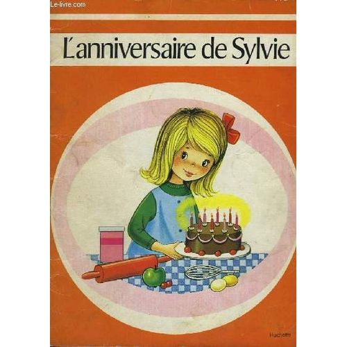 L'anniversaire De Sylvie