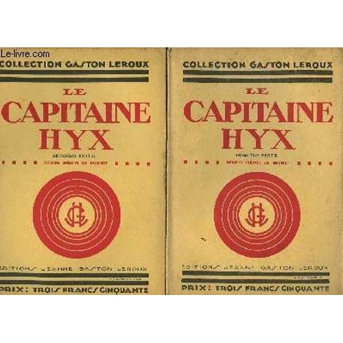 Le Capitaine Hyx. En 2 Tomes