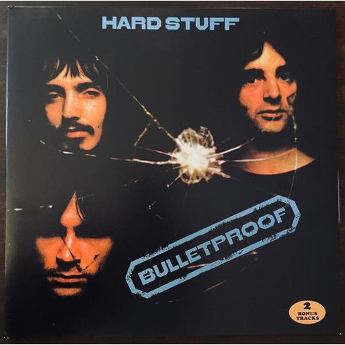 Hard Stuff - Bulletproof + 2 Bonus Tracks
