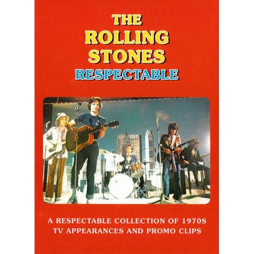 Rolling Stones - Respectable - Collection Of 70's Tv Appearances And Promo Clips