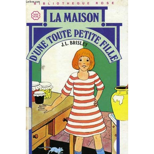 La Maison D'une Toute Petite Fille