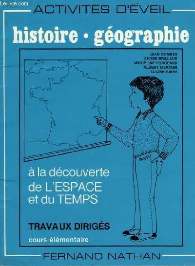 Activités D'eveil. Histoire - Géographie