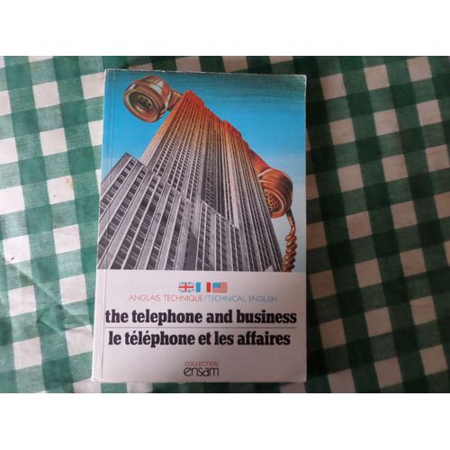 The Telephone And Business / Le Telephone Et Les Affaires