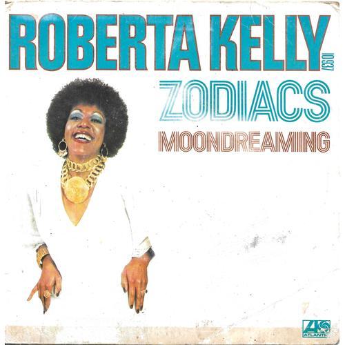 Roberta Kelly : Zodiacs / Moondreaming [Vinyle 45 Tours 7"] 1977