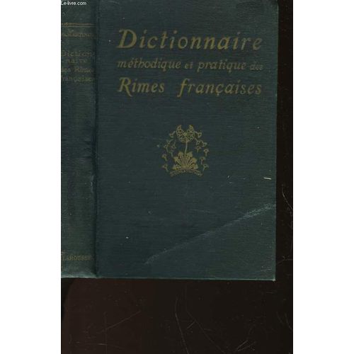 Dictionnaire Methodique Et Pratique Des Rimes Francaises