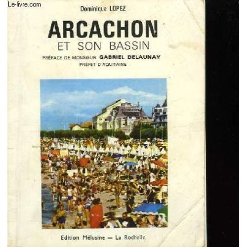 Arcachon Et Son Bassin
