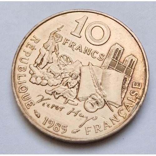 Pièce De Monnaie Commémorative 10 Francs Victor Hugo 1985 (B) République Française