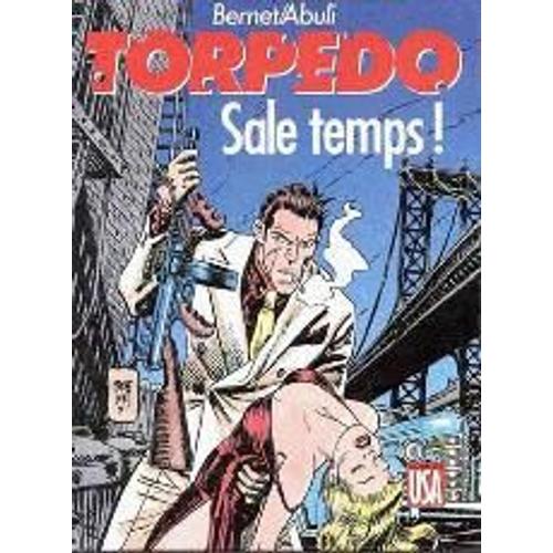 Torpedo Tome 6 - Sale Temps !