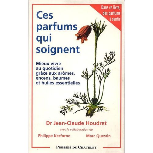 Ces Parfums Qui Soignent