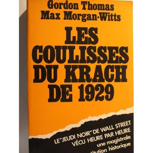 Les Coulisses Du Krach De 1929