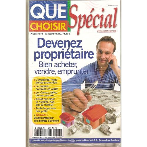 Que Choisir Special  N° 73 : Devenez Proprietaire
