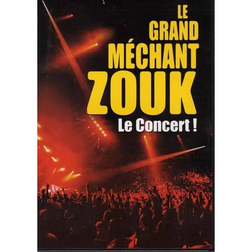 Le Grand Mechant Zouk En Concert