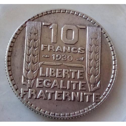 (Numinologie) Pièce De 10 Francs En Argent, Turin, 1930 - Troisième République Française.