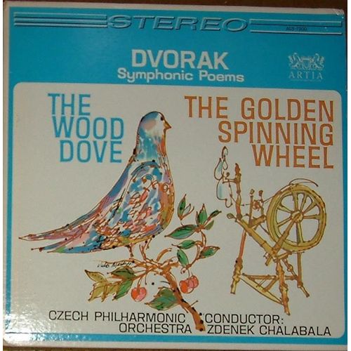 Symphonic Poems The Wood Dove/The Golden Spinning Wheel
