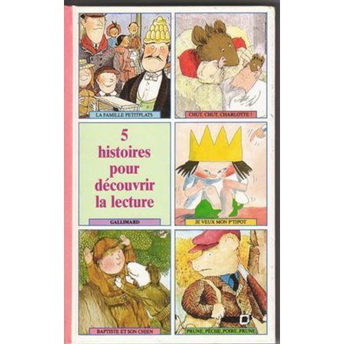 5 Histoires Pour Découvrir La Lecture