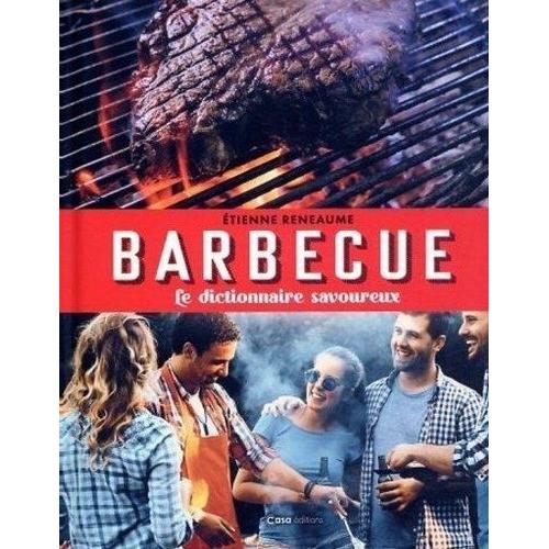 Barbecue - Le Dictionnaire Amoureux