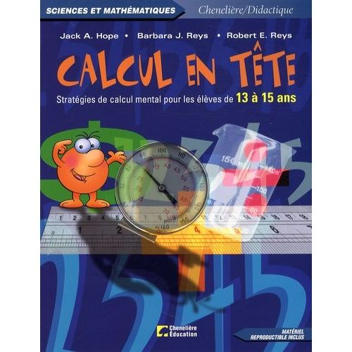 Calcul En Tête - Stratégies De Calcul Mental Pour Les Élèves De 13 À 15 Ans