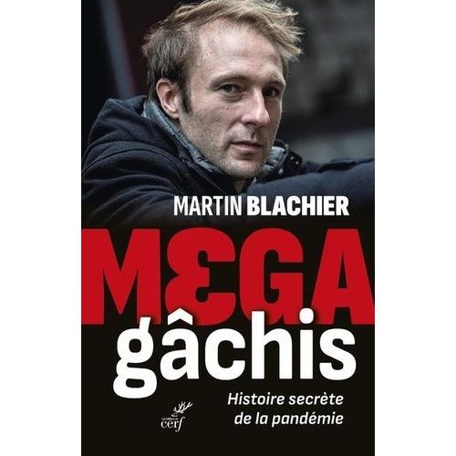 Méga-Gâchis - Histoire Secrète De La Pandémie