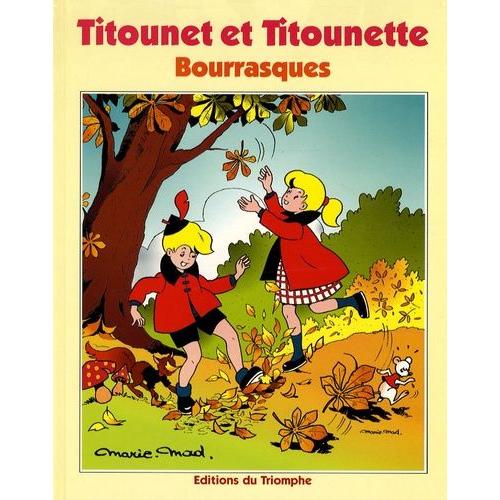 Titounet Et Titounette Tome 11 - Bourrasques