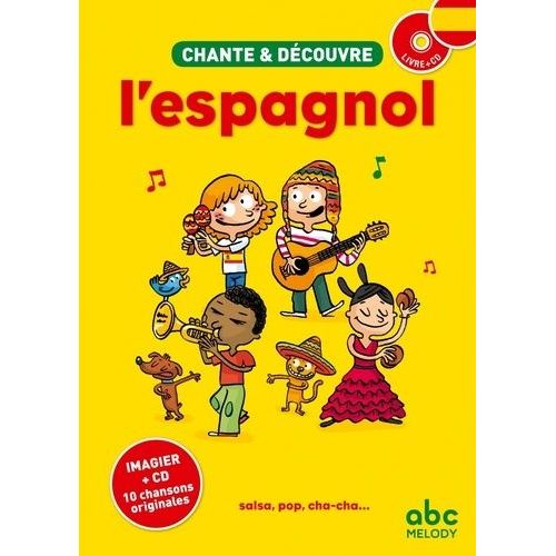 Chante Et Découvre L'espagnol (1 Cd Audio)