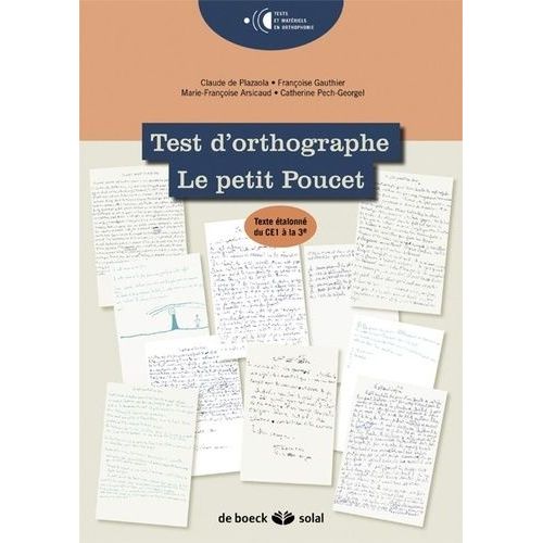 Test D'orthographe - Le Petit Poucet (Texte Étalonné Du Ce1 À La 3e)