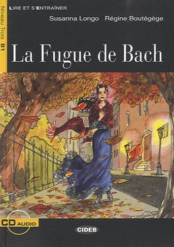 La Fugue De Bach - (1 Cd Audio)