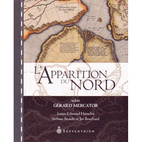 L'apparition Du Nord Selon Gérard Mercator